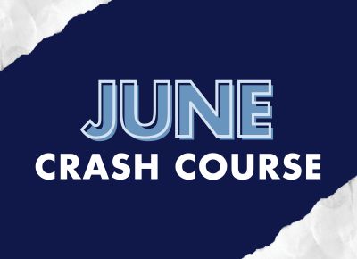 01 JUNE 2025: JUNE CRASH COURSE